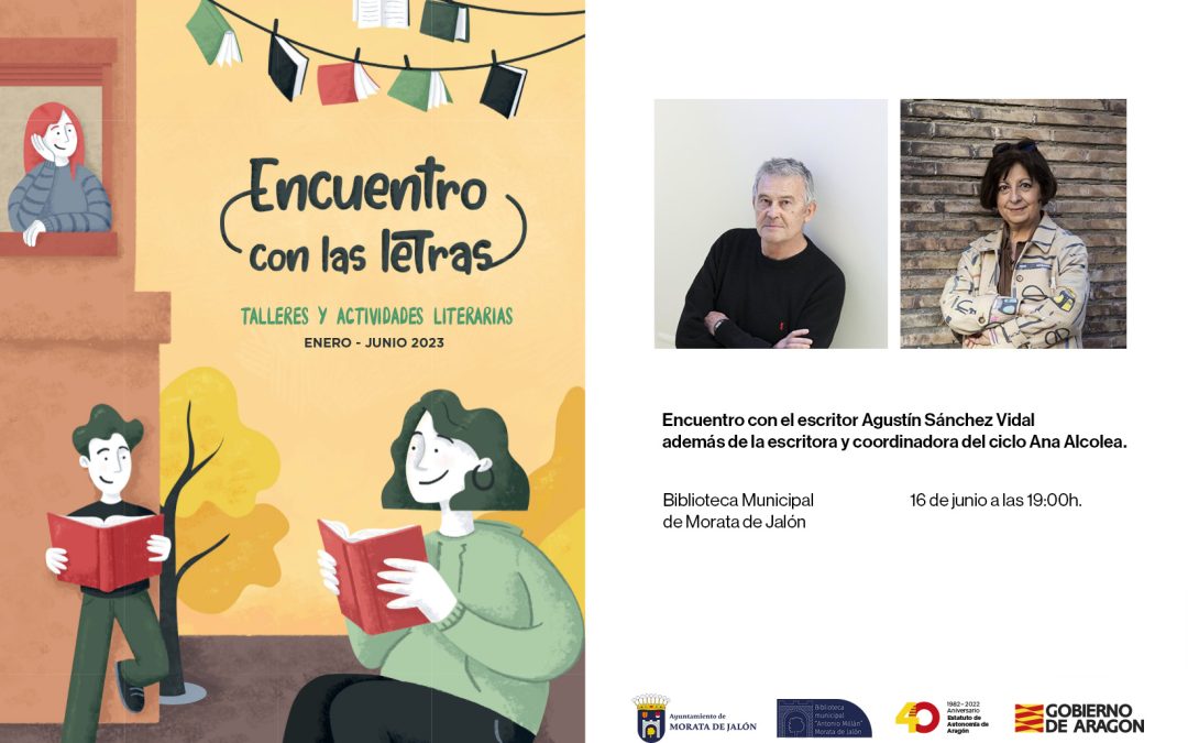 Encuentro con las Letras con los escritores Agustín Sánchez Vidal y Ana Alcolea